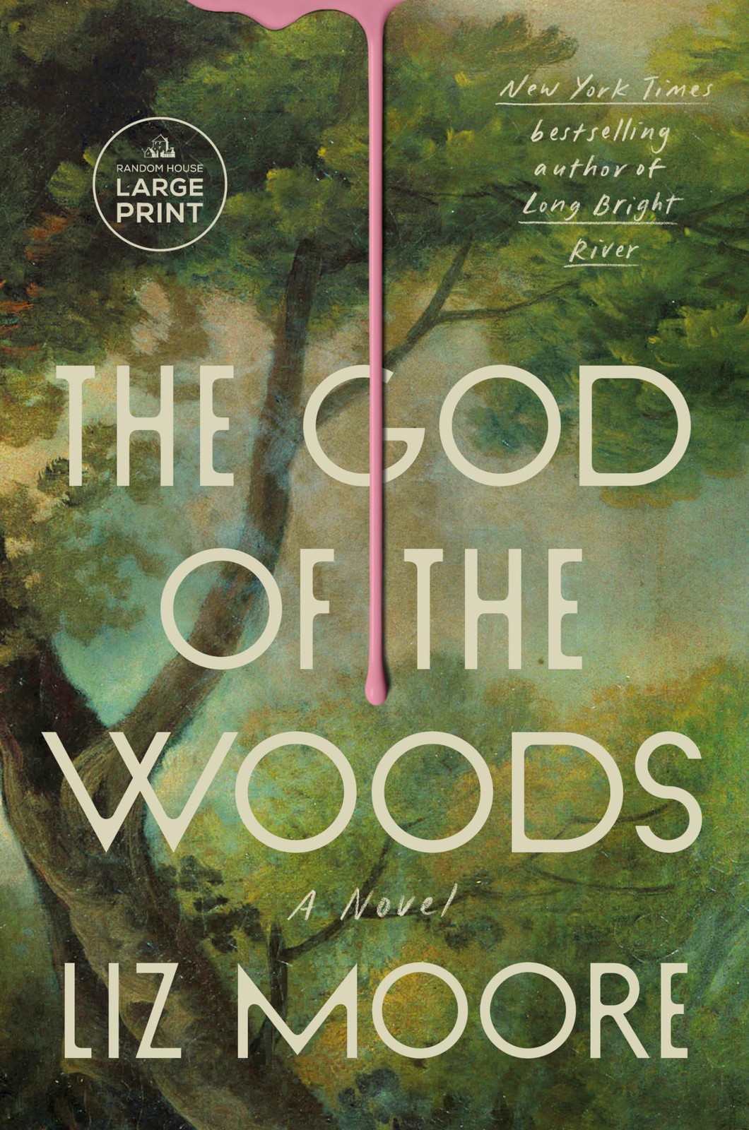 The God of the Woods: A Novel – paperback Moore, Liz