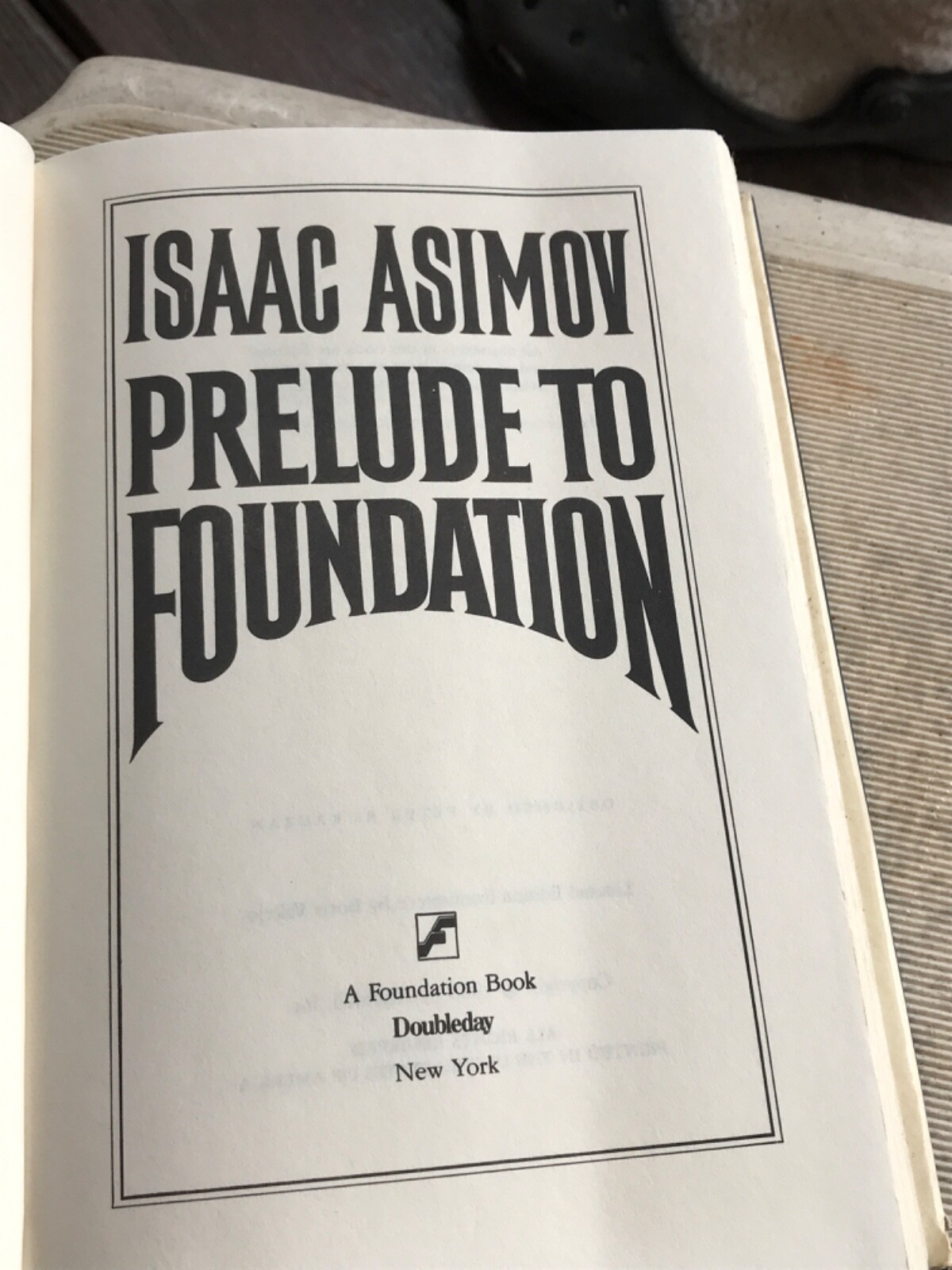 1988 Prelude To Foundation by Isaac Asimon book harcover 432 pages