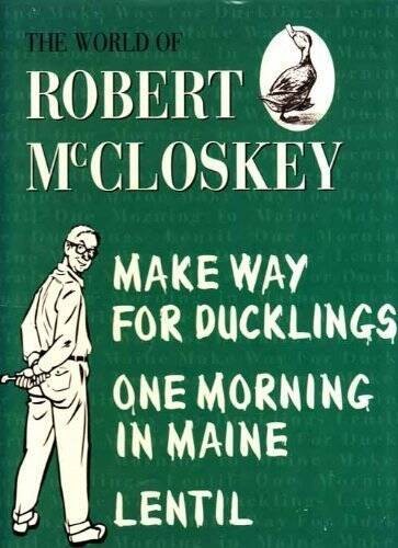 The World of Robert McCloskey;Make way for ducklings,Lentil,One morning i – GOOD