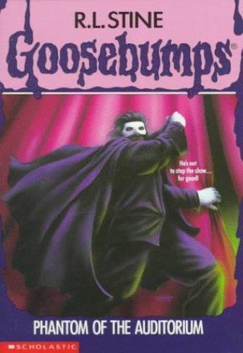 Phantom of the Auditorium (Goosebumps #24) by R. L. Stine
