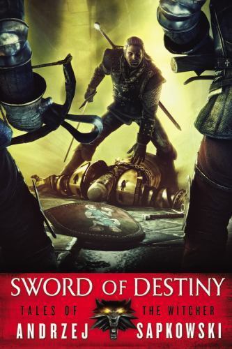 Sword of Destiny (The Witcher, 2) by Sapkowski, Andrzej